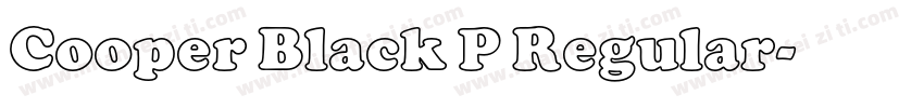 Cooper Black P Regular字体转换